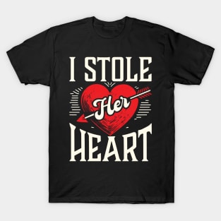 I Stole Her Heart/ So I'm Stealing His Last Name Couple Matching T-Shirt